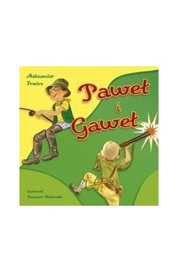 Bajki dla malucha - Paweł i Gaweł