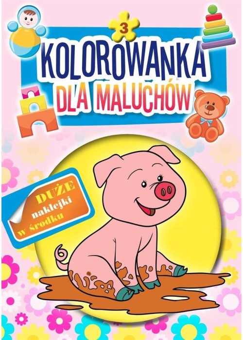 Kolorowanka dla maluchów 3. Świnka Kolorowanka dla maluchów 3. Świnka
