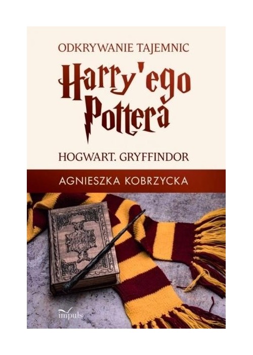Odkrywanie tajemnic Harryego Pottera BR