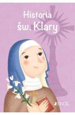 Historia św. Klary