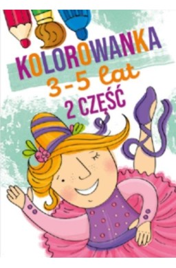 Kolorowanka 3-5 lat cz.2