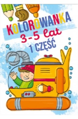 Kolorowanka 3-5 lat cz.1