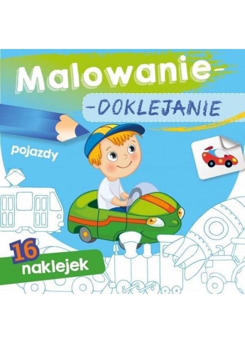 Malowanie-doklejanie. Pojazdy