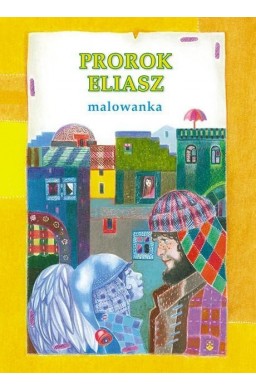 Malowanka - Prorok Eliasz