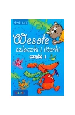 Wesołe szlaczki i literki część 1 LITERKA