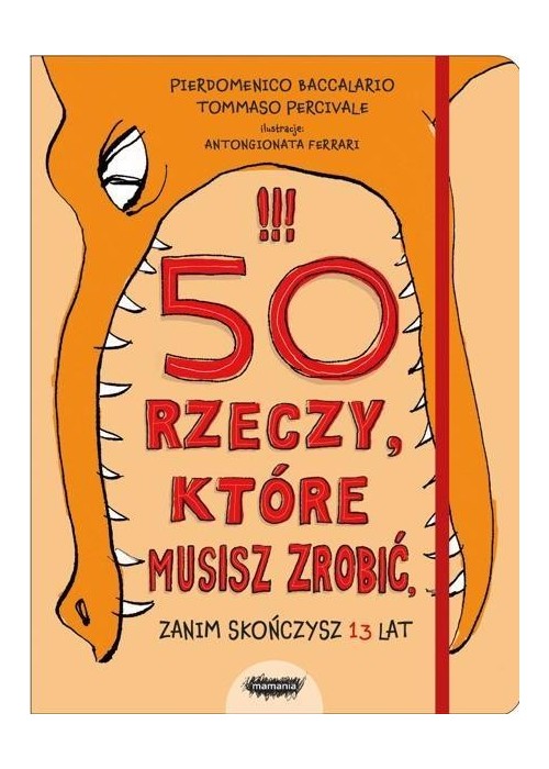 50 rzeczy,które musisz zrobić,zanim skończysz 13l.