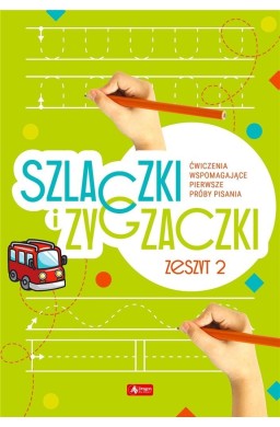 Szlaczki i zygzaczki. Zeszyt 2