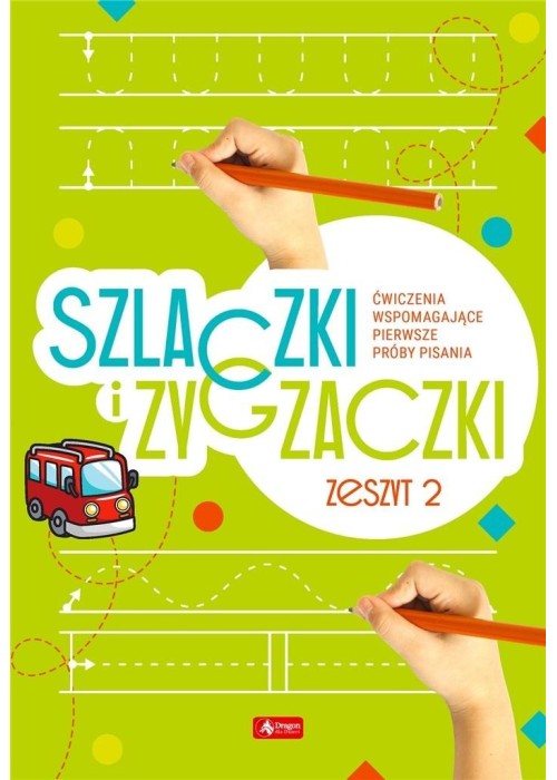 Szlaczki i zygzaczki. Zeszyt 2