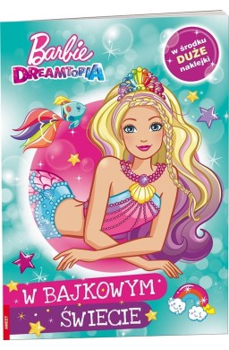 Barbie. W bajkowym świecie
