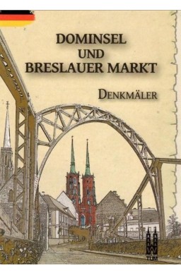 Dominsel und Breslauer Markt, Denkmaler