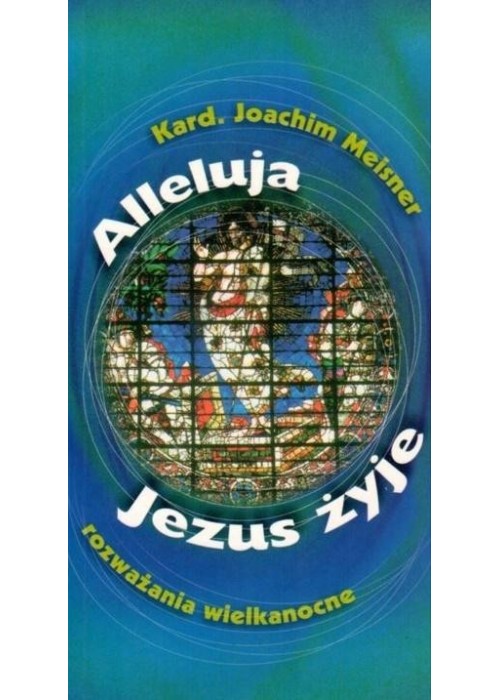 Alleluja, Jezus żyje