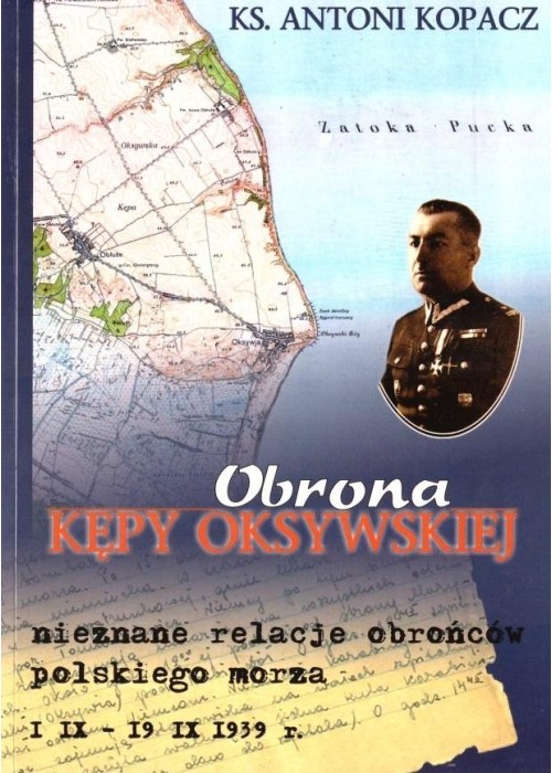 Obrona Kępy Oksywskiej Obrona Kępy Oksywskiej