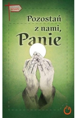 Pozostań z nami, Panie