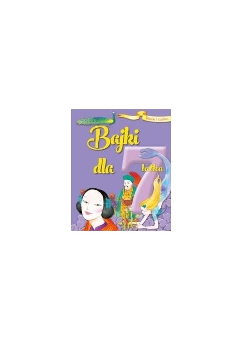 Rosnę i czytam Bajki dla 7-latka