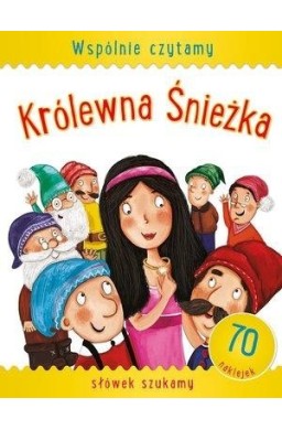 Wspólnie czytamy - Królewna Śnieżka