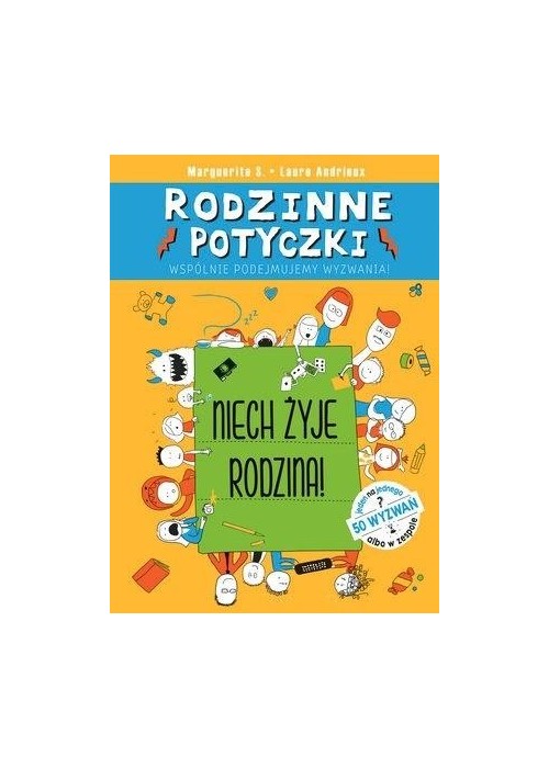 Rodzinne Potyczki. Niech Żyje Rodzina!