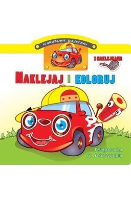 Garażowe bajeczki. Naklejaj i koloruj
