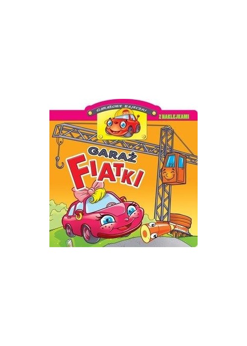 Garażowe bajeczki. Garaż Fiatki