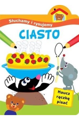 Słuchamy i rysujemy: Ciasto