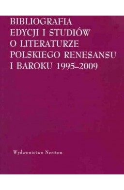 Bibliografia edycji i studiów o literaturze..