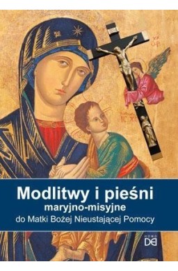 Modlitwy i pieśni maryjno-misyjne do MBNP