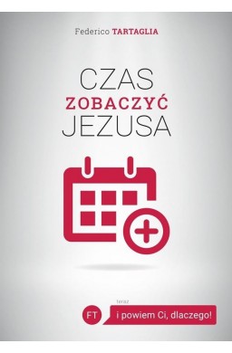 Czas zobaczyć Jezusa