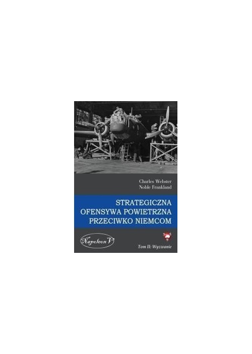 Strategiczna ofensywa pow.przeciwko Niemcom T.2