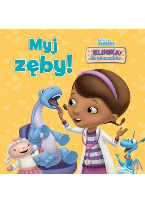 Disney Junior. Klinika dla pluszaków. Myj zęby!