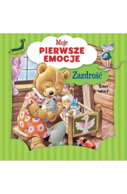 Moje pierwsze emocje. Zazdrość