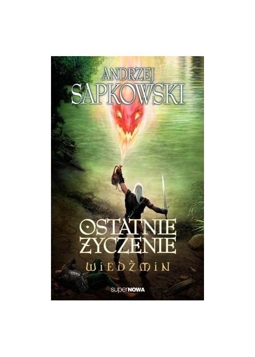 Wiedźmin 1 - Ostatnie życzenie Wyd. 2014