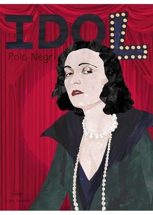 Idol. Pola Negri