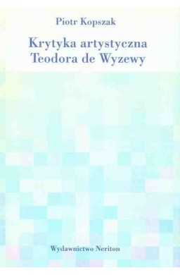 Krytyka artystyczna Teodora de Wyzewy