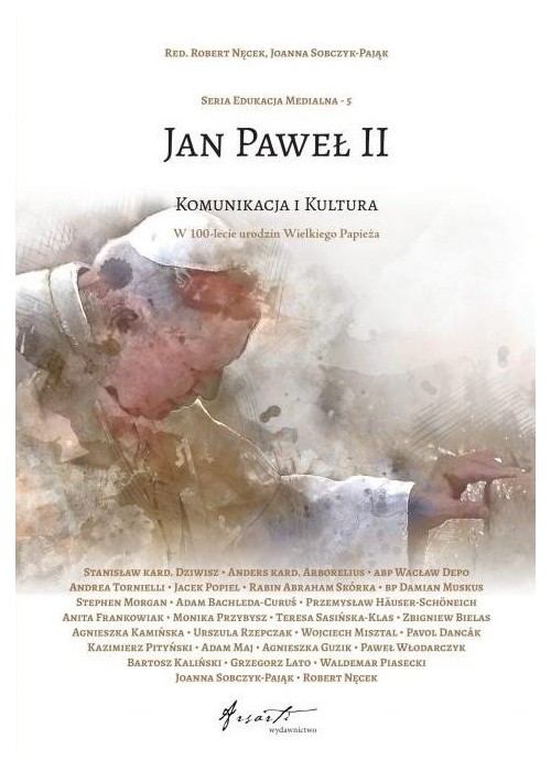 Jan Paweł II. Komunikacja i kultura