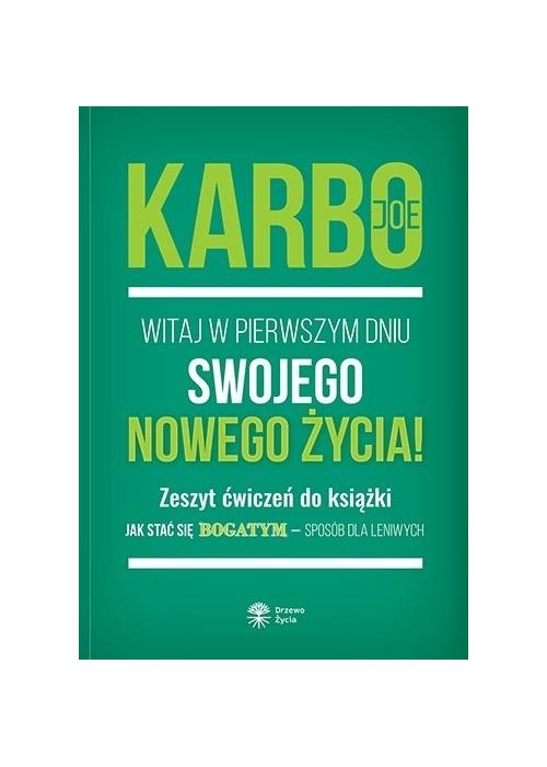 Witaj w pierwszym dniu swojego nowego życia!