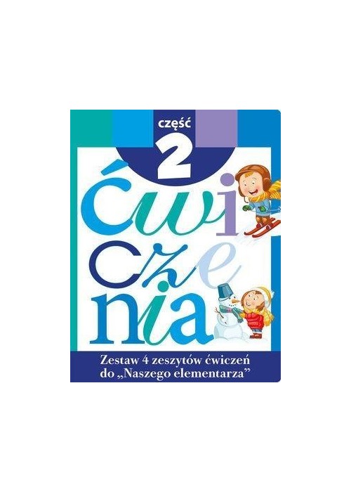 Zestaw ćwiczeń do Naszego Elementarza cz.2