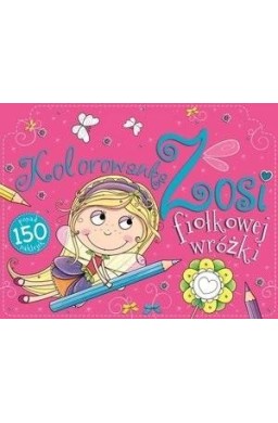 Kolorowanka Zosii Fiołkowej Wróżki