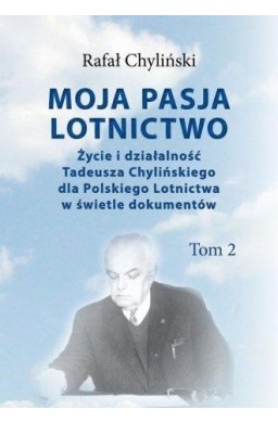 Moja pasja lotnictwo T.2