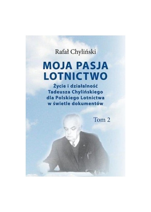 Moja pasja lotnictwo T.2