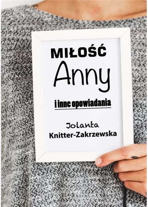 Miłość Anny i inne opowiadania