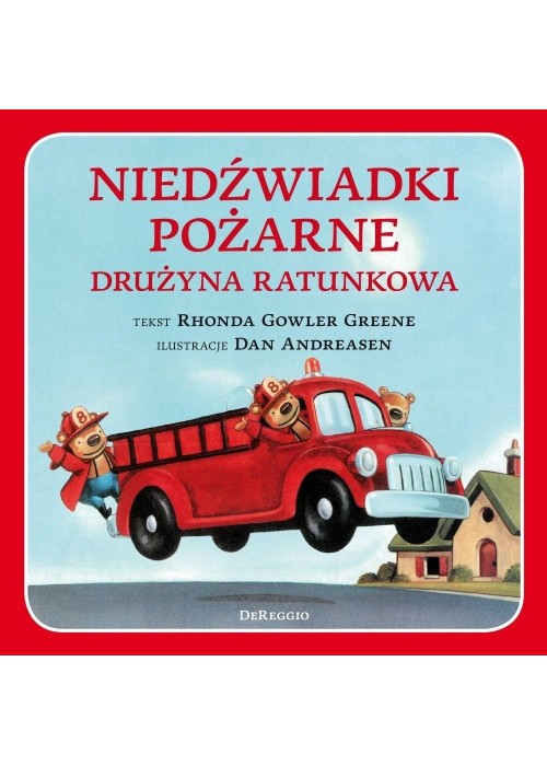 Niedźwiadki pożarne. Drużyna ratunkowa