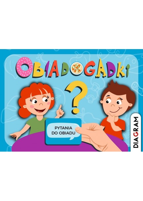 Obiadogadki. Pytania do obiadu