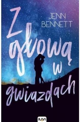 Z głową w gwiazdach