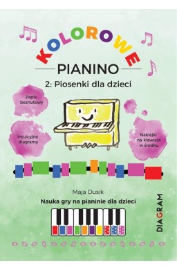 Kolorowe Pianino 2. Piosenki dla dzieci