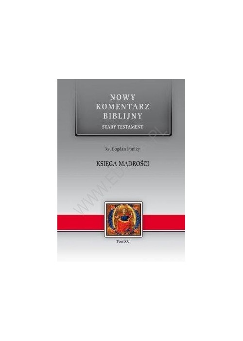 Nowy komentarz biblijny Tom XX Księga Mądrości