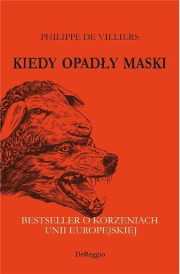 Kiedy opadły maski. Bestseller o korzeniach UE