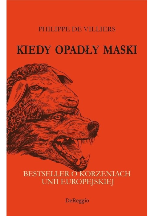 Kiedy opadły maski. Bestseller o korzeniach UE