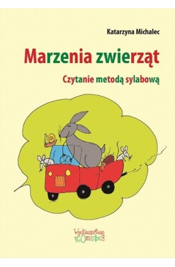 Marzenia zwierząt. Czytanie metodą sylabową