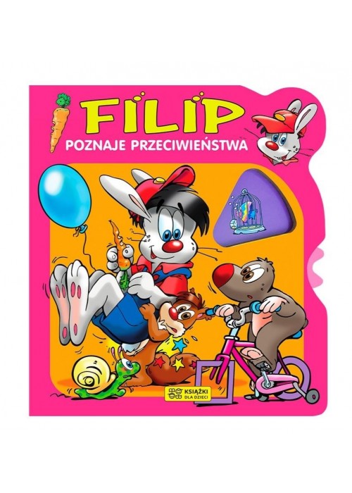 Filip poznaje przeciwieństwa