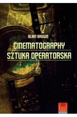 Cinematography. Sztuka operatorska