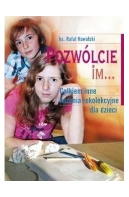 Pozwólcie im... Całkiem inne kazania...